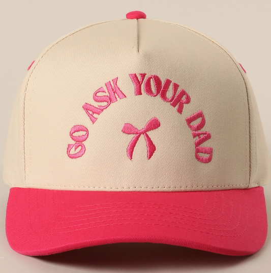 TAN/HOT PINK "GO ASK YOUR DAD" HAT